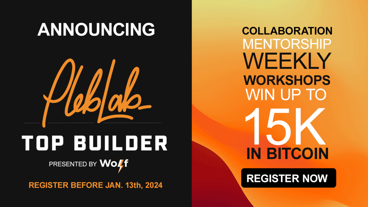 PlebLab Announces TopBuilder: A Unique Bitcoin Competition